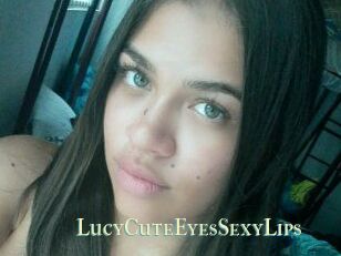 LucyCuteEyesSexyLips