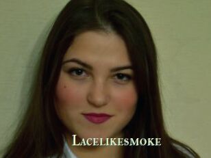 Lacelikesmoke