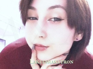 Lakeeshaketron