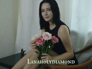 Lanaholydiamond