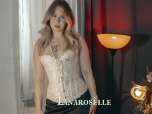 Lanaroselle