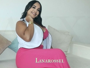 Lanarossel