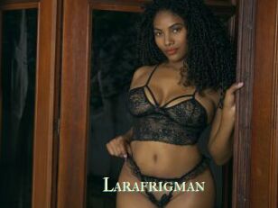 Larafrigman