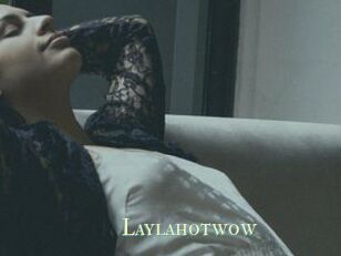 Laylahotwow