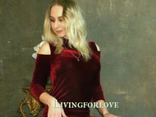 Livingforlove
