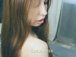 Lolajanes
