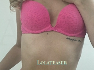 Lolateaser