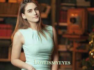 Loveismyeyes