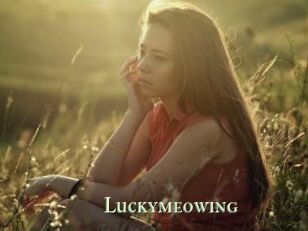Luckymeowing