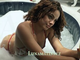 Lunamatineez