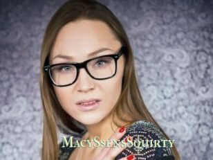 MacySsensSquirty