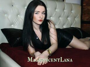 MagnificentLana