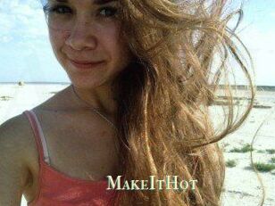 Make_It_Hot