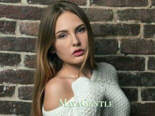 MayaGentle