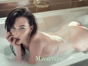 Mayaeyees
