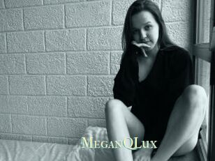 MeganQLux