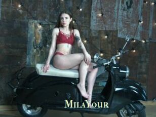 MilaYour