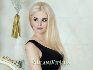 MilanaVipLux