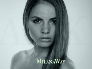 MilanaWay