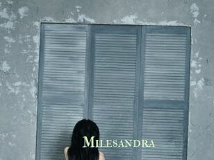 Milesandra