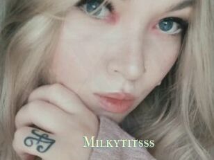 Milkytitsss