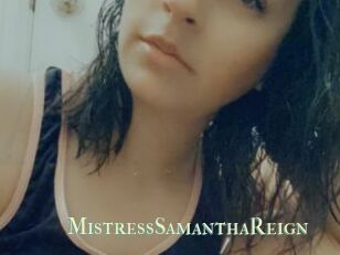 MistressSamanthaReign