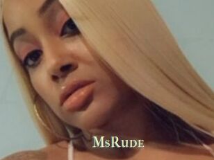 MsRude