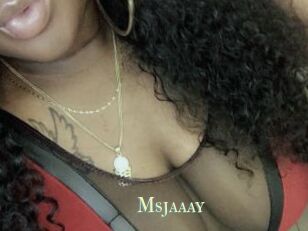 Msjaaay