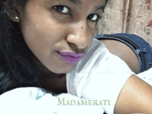 Madamerati