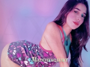 Maddiesquirt