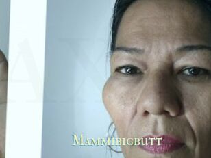 Mammibigbutt