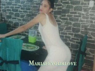 Mariafeyourlove