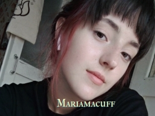 Mariamacuff