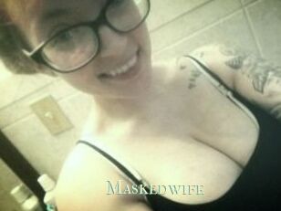 Maskedwife