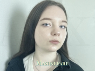 Maxinefare