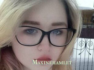 Maxinehamlet