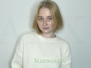 Maxinehane