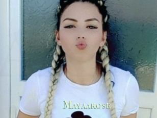 Mayaarose