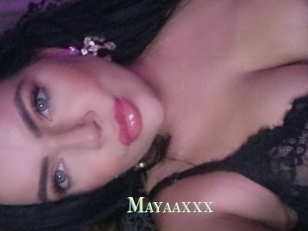 Mayaaxxx