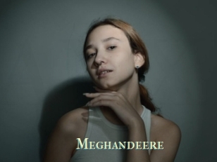 Meghandeere