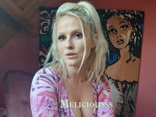 Meliciousss