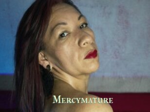 Mercymature