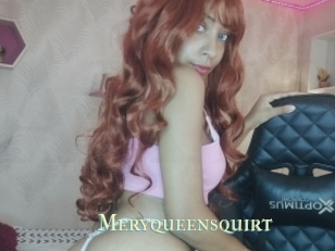 Meryqueensquirt