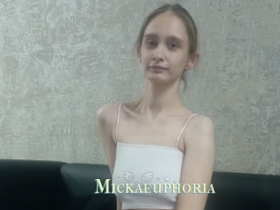 Mickaeuphoria