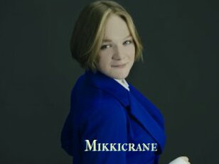 Mikkicrane