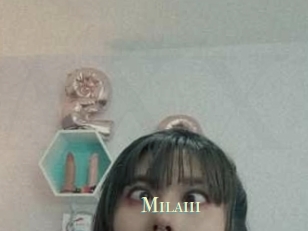 Milaiii