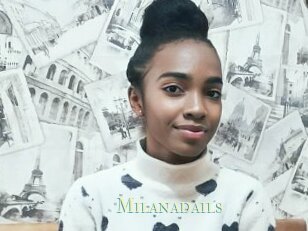 Milanadails