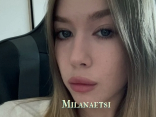 Milanaetsi