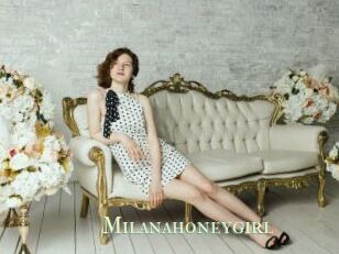 Milanahoneygirl