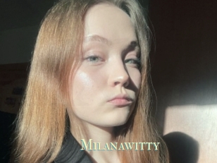 Milanawitty